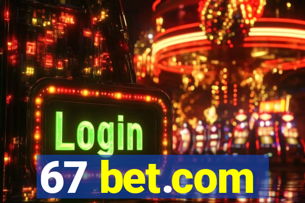 67 bet.com